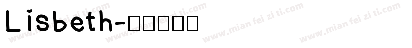 Lisbeth字体转换