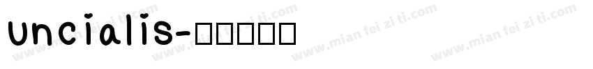 uncialis字体转换