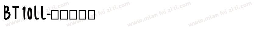 BT10LL字体转换