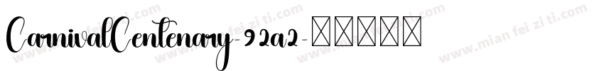 CarnivalCentenary-92a2字体转换