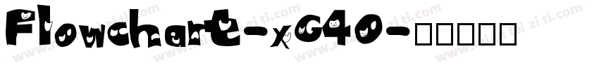 Flowchart-xG40字体转换