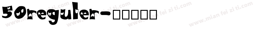 50reguler字体转换