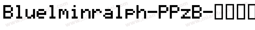 Bluelminralph-PPzB字体转换