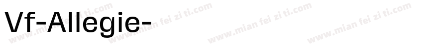 Vf-Allegie字体转换