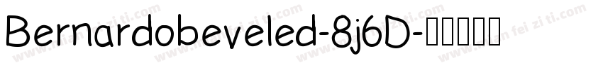 Bernardobeveled-8j6D字体转换