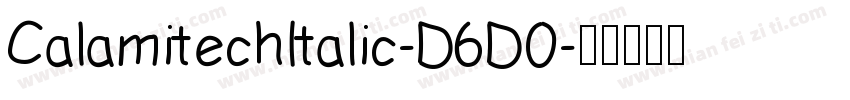 CalamitechItalic-D6D0字体转换