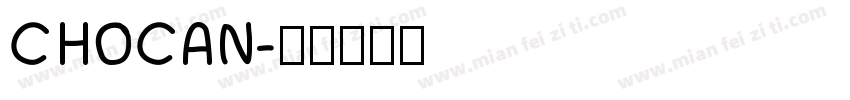 CHOCAN字体转换