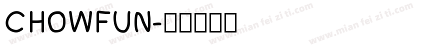 CHOWFUN字体转换