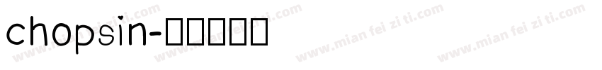 chopsin字体转换