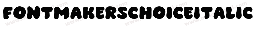 FontmakersChoiceItalic-6RBY字体转换
