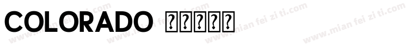 Colorado字体转换