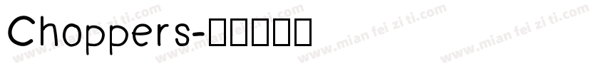 Choppers字体转换