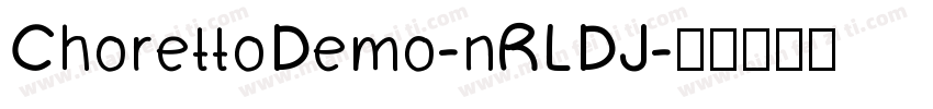 ChorettoDemo-nRLDJ字体转换