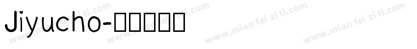 Jiyucho字体转换