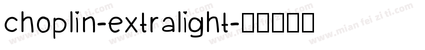choplin-extralight字体转换