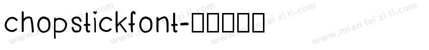 chopstickfont字体转换