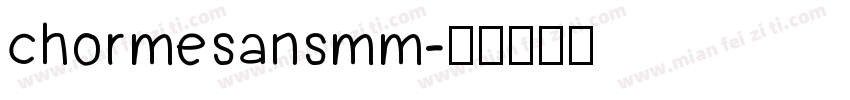chormesansmm字体转换