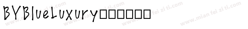 BYBlueLuxury字体转换