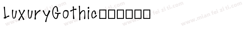 LuxuryGothic字体转换