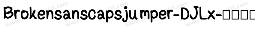 Brokensanscapsjumper-DJLx字体转换
