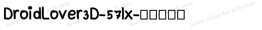 DroidLover3D-57lx字体转换