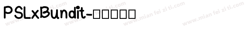 PSLxBundit字体转换