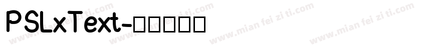 PSLxText字体转换