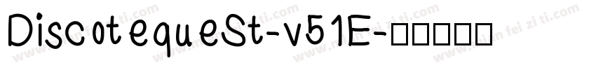 DiscotequeSt-v51E字体转换