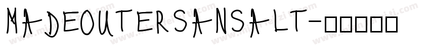MADEOUTERSANSALT字体转换