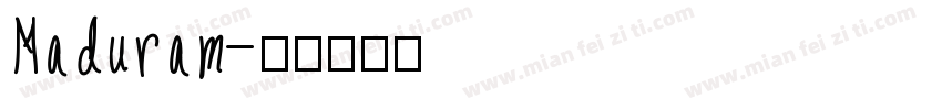 Maduram字体转换