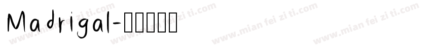 Madrigal字体转换