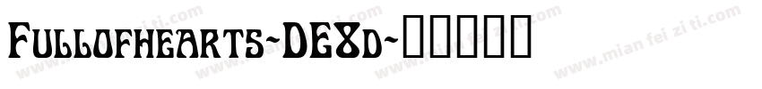 Fullofhearts-DE8d字体转换