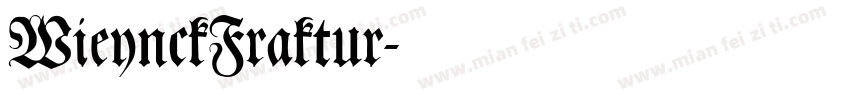 WieynckFraktur字体转换