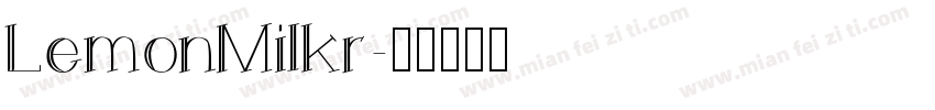 LemonMilkr字体转换