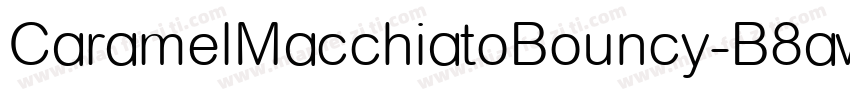 CaramelMacchiatoBouncy-B8aw字体转换