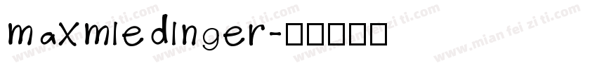 maxmiedinger字体转换