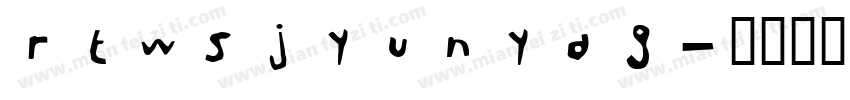 rtwsjyunyag字体转换