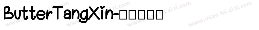 ButterTangXin字体转换