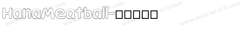 HanaMeatball字体转换