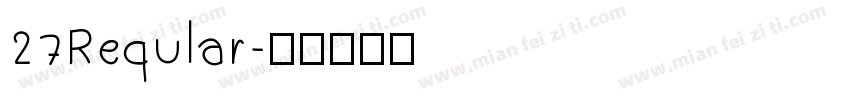 27Reqular字体转换