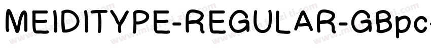 MEIDITYPE-REGULAR-GBpc-EUC-H字体转换