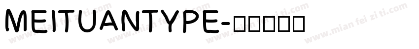MEITUANTYPE字体转换