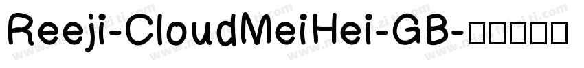 Reeji-CloudMeiHei-GB字体转换