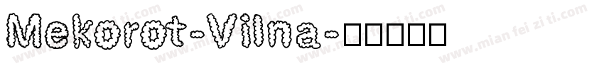 Mekorot-Vilna字体转换