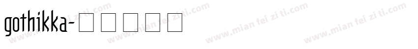 gothikka字体转换