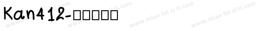 Kan412字体转换