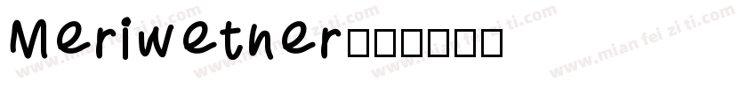 Meriwether字体转换