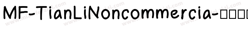 MF-TianLiNoncommercia字体转换