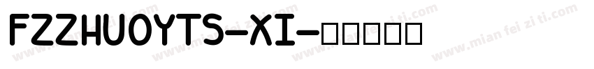 FZZHUOYTS-XI字体转换