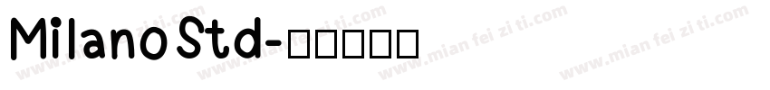 MilanoStd字体转换